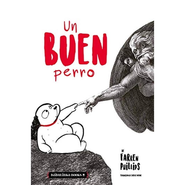 Un buen perro, de Farren Phillips, Babulinka, Dura