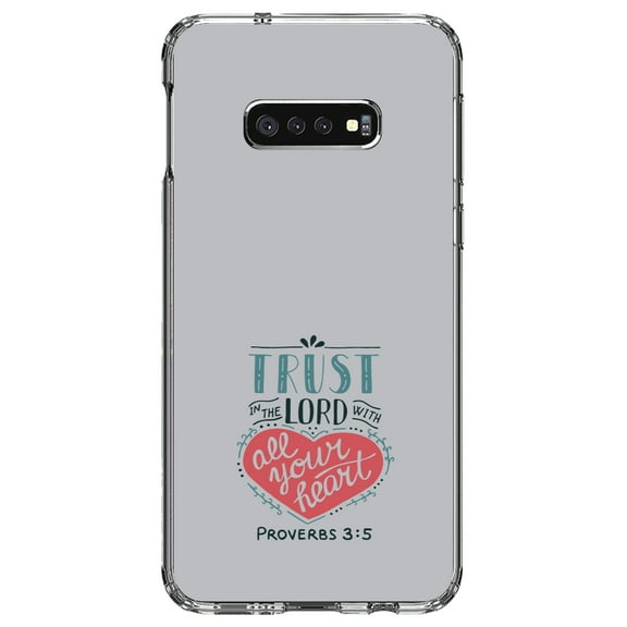 DistinctInk Clear Shockproof Hybrid Case for Samsung Galaxy S10e (5.8" Screen) - TPU Bumper, Acrylic Back, Tempered Glass Screen Protector - Proverbs 3:5 - Trust In The Lord All Your Heart