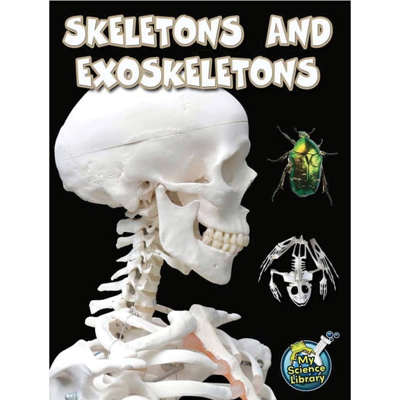 Pre-Owned Skeletons and Exoskeletons (Paperback) 1618102214 9781618102218