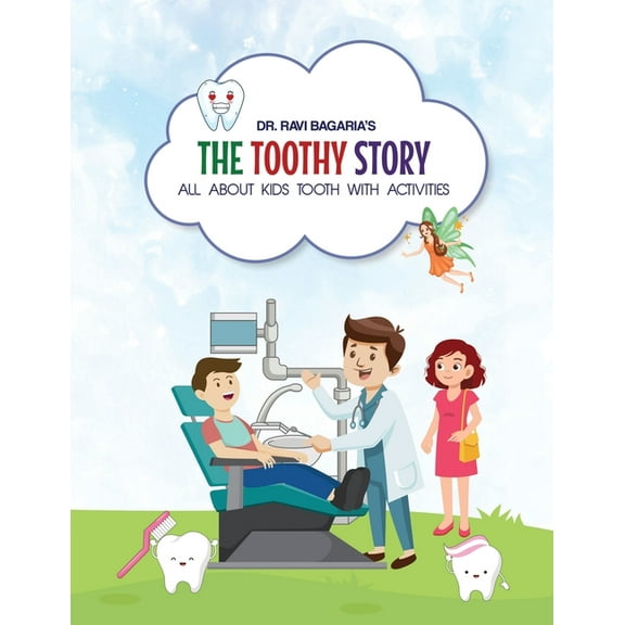 The Toothy Story - All about kids tooth with activities, (Paperback)