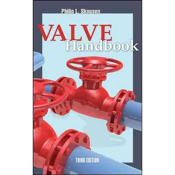 Valve Handbook 3rd Edition (Hardcover)