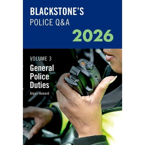 Police Q & A Blackstone's Police Q&A Volume 3: General Police Duties 2026, (Paperback)
