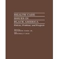 thumbnail image 1 of Health care issues in Black America, 1 of 1