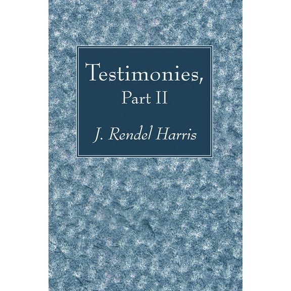 Testimonies, Part II (Paperback)
