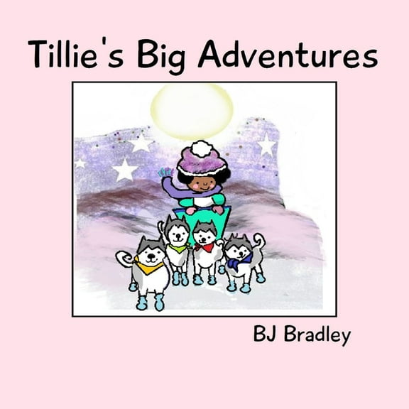 Tillie's Big Adventures, (Paperback)