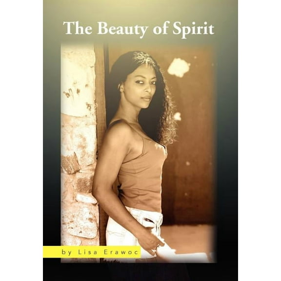 The Beauty of Spirit (Hardcover)