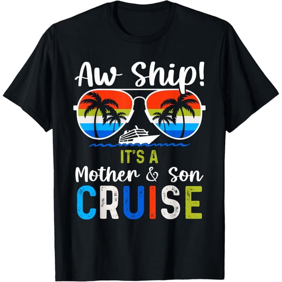 Premium Comfort - Aw Ship! Mother & Son Cruise Vacation Mother's Day T-Shirt