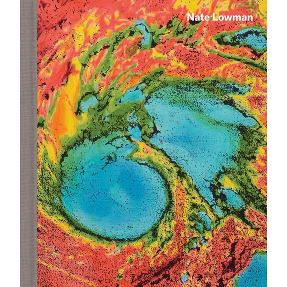 Nate Lowman, (Hardcover)