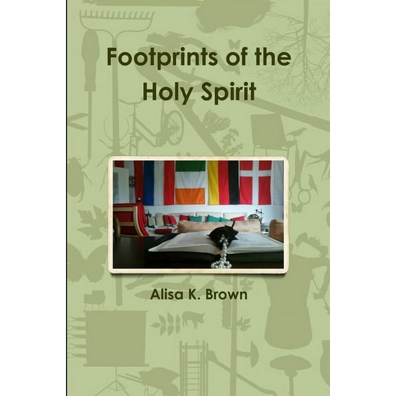 Footprints of the Holy Spirit, (Paperback)