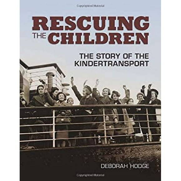 Pre-Owned Rescuing the Children : The Story of the Kindertransport 9781770492561
