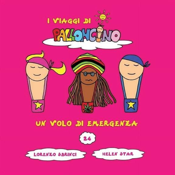 I Viaggi Di Palloncino Un volo di emergenza, Book 24, (Paperback)