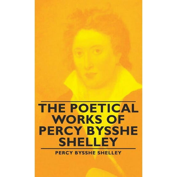 Poetical Works of Percy Bysshe Shelley