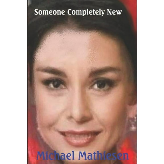 Someone Completely New (Paperback)