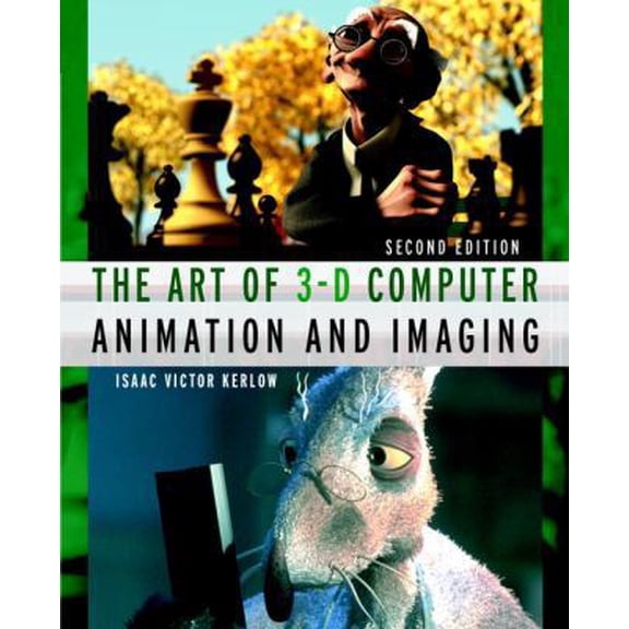 Pre-Owned The Art of 3-D Computer Animation and Imaging (Paperback) 047136004X 9780471360049