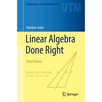 Undergraduate Texts in Mathematics Linear Algebra Done Right