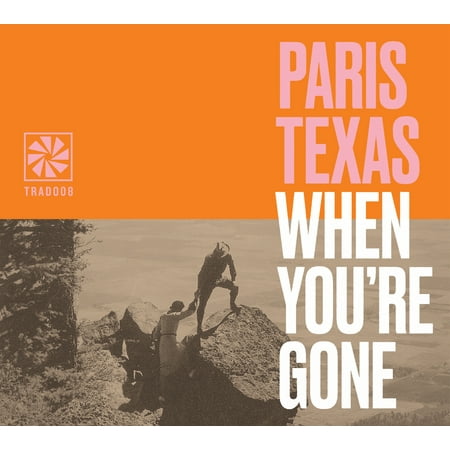 Paris Texas When You Re Gone (CD)