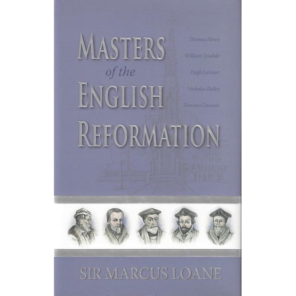Masters of the English Reformation (Hardcover)