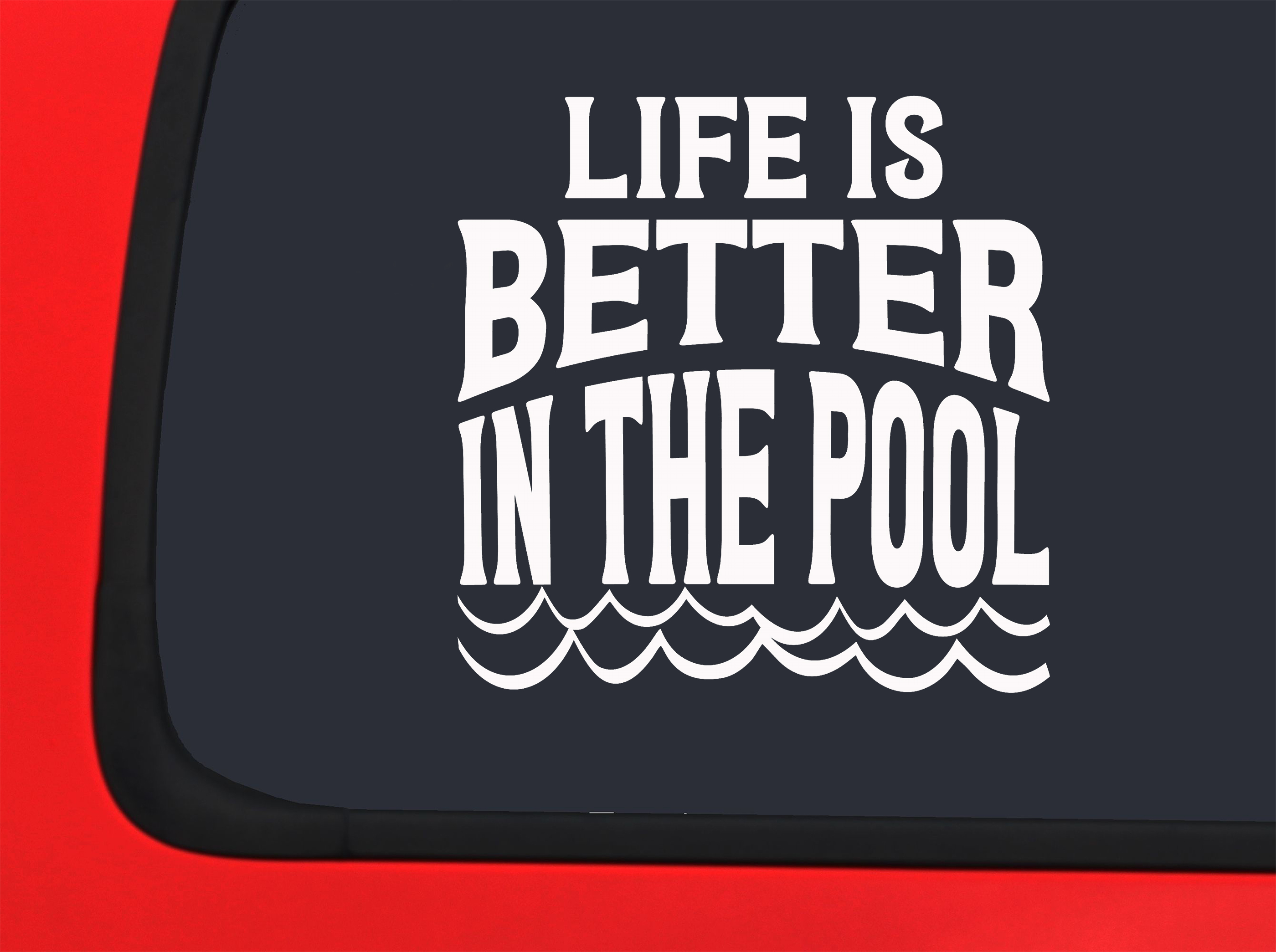 Car Sticker Life Is Better In The Pool Waves Funny Swim Team Water