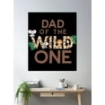 thumbnail image 2 of Dad Of The Wild One Animal Safari 1St Birthday Theme Family Poster Wall Art, Modern Wall Decor For Living Room Bedroom, 16x24 UNFRAMED, 2 of 3