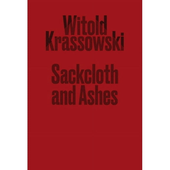 Sackcloth and Ashes (Hardcover)