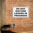 thumbnail image 6 of Do Not Disturb Lesson In Progress Sign 8"x12" - Aluminum Tin Warning for Home Outdoor Garden, High-Visibility Etiquette Decor for School, 6 of 8