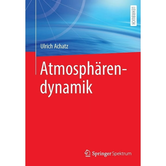 AtmosphÃ¤rendynamik, (Paperback)