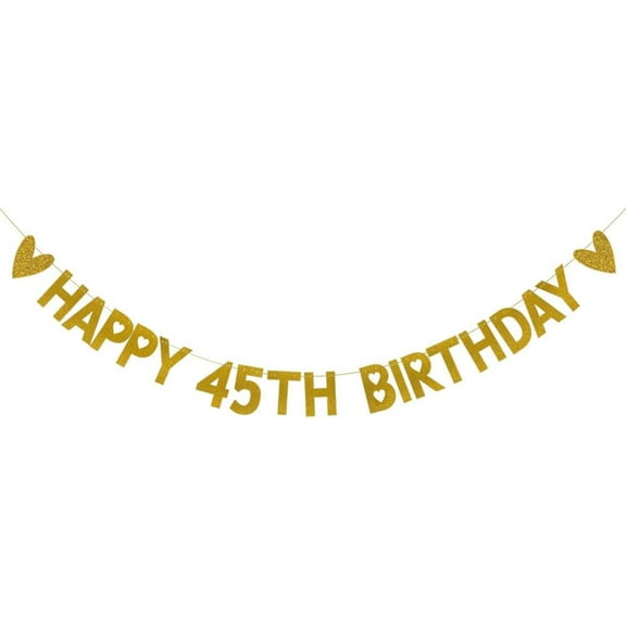 HAPPY 45TH BIRTHDAY Banner,Pre-Strung,Gold Paper Glitter Party Decorations for 45 Years Old 45TH Birthday Party Supplies Letters Gold