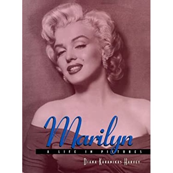 Pre-Owned Marilyn: A Life in Pictures (Hardcover) 1567997740 9781567997743