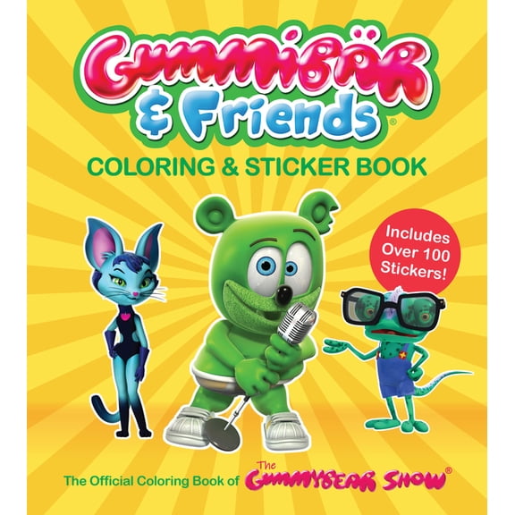 Gummibar & Friends Coloring & Sticker Book: The Official Coloring Book of the Gummy Bear Show: Includes Over 100 Sticker, (Paperback)