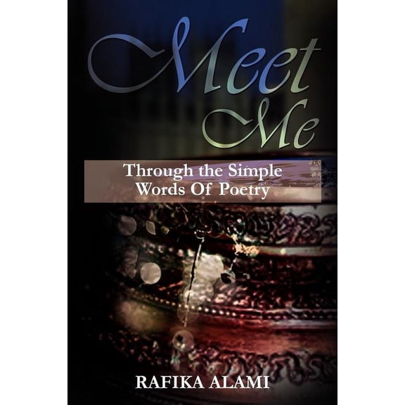 Meet Me: Through the Simple Words of Poetry (Paperback)