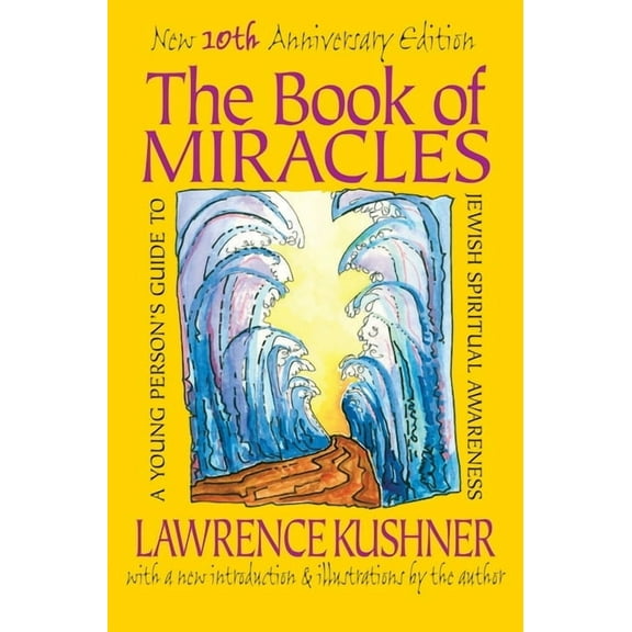 The Book of Miracles: A Young Person's Guide to Jewish Spiritual Awareness, (Paperback)