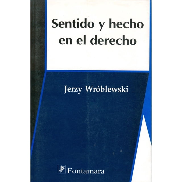 Libro Sentido Y Hecho En El Derecho Tapa Blanda, Autor Jerzy Wroblewski, Editorial Distribuciones Fontamara