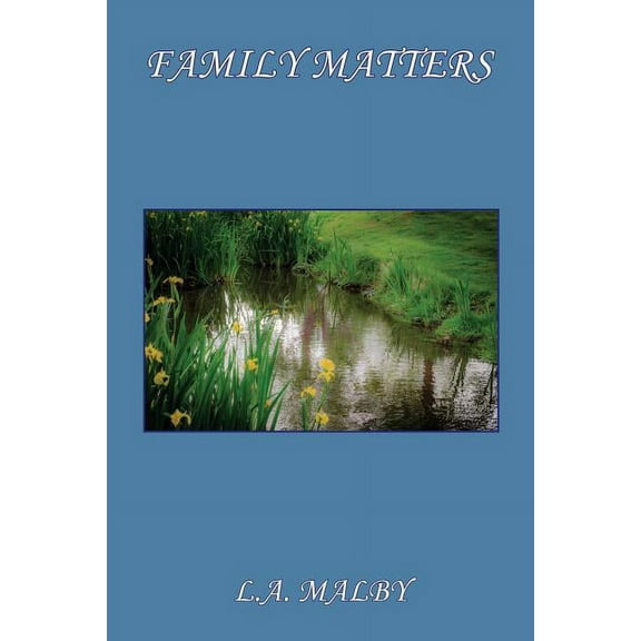 Family Matters (Paperback)