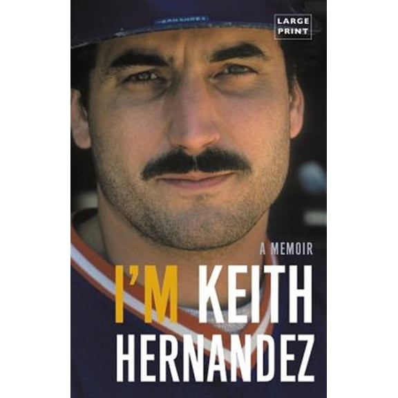 Pre-Owned I'm Keith Hernandez: A Memoir Hardcover
