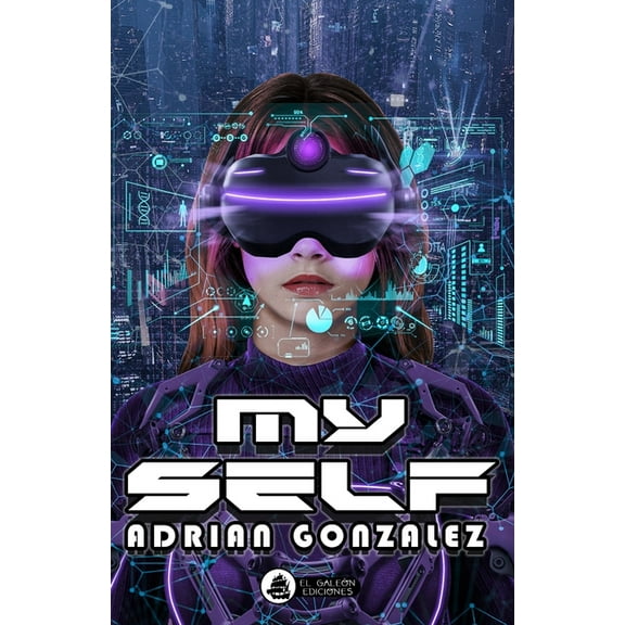 Saga Myself Myself: (Distopia futurista), Book 1, (Paperback)