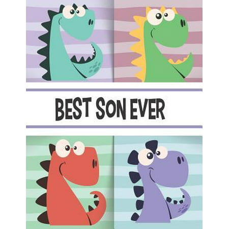 Best Son Ever: Blank Sketchbook for Drawing and Creative Doodling, Personalized Artist Sketchbooks, Dinosaur Cover Volume 9
