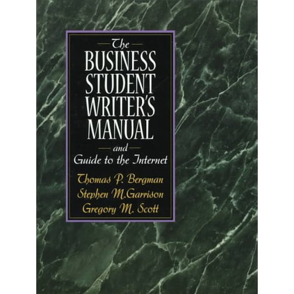 Pre-Owned The Business Student Writer's Manual and Guide to the Internet