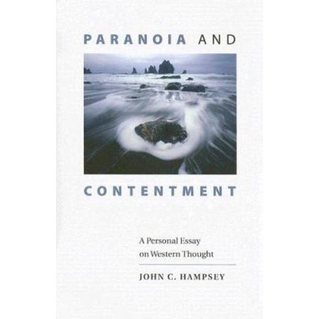 Pre-Owned Paranoia and Contentment: A Personal Essay on Western Thought (Paperback) 0813925096 9780813925097