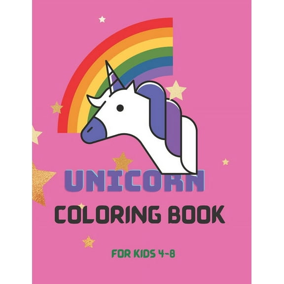 Unicorn Coloring books for kids 4-8: 41 pages of cool coloring book, gift ideas for kids (Paperback)