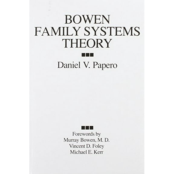Pre-Owned Bowen Family Systems Theory (Paperback) 0205125190 9780205125197