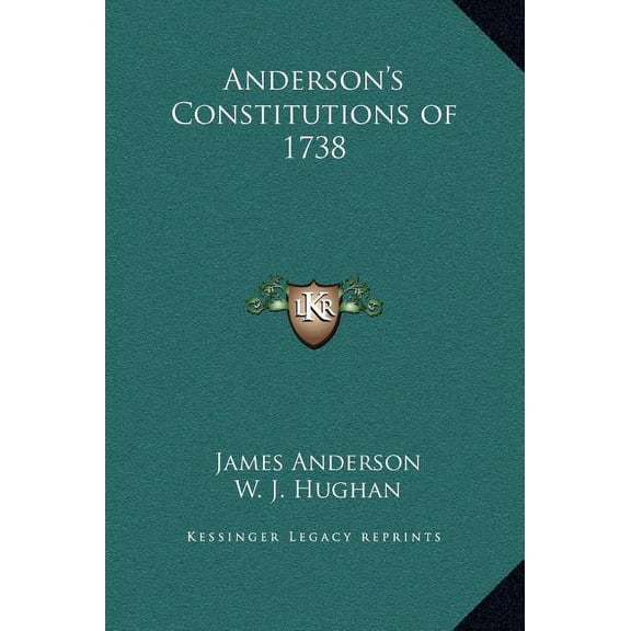 Anderson's Constitutions of 1738, (Hardcover)