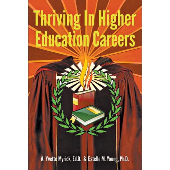 Thriving in Higher Education Careers (Paperback)