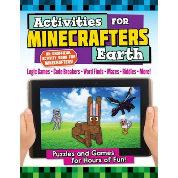 Pre-Owned Activities for Minecrafters: Activities for Minecrafters: Earth : Puzzles and Games for Hours of Fun! (Paperback)