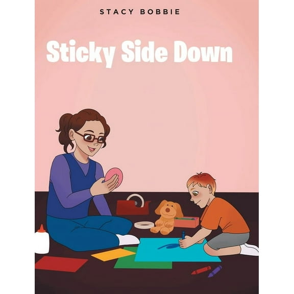 Sticky Side Down, (Hardcover)
