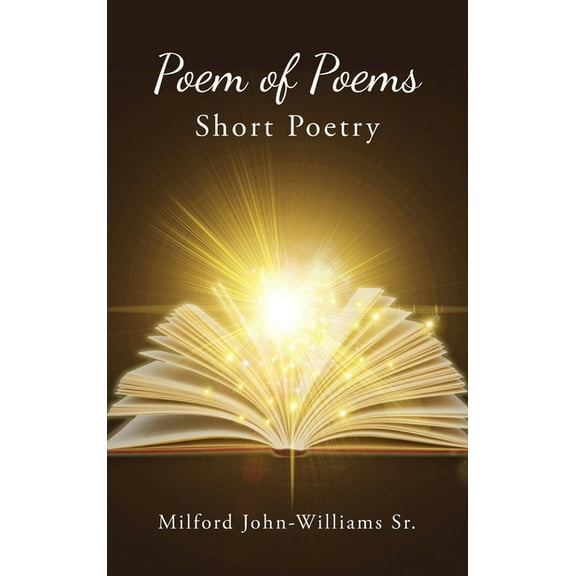 Poem of Poems: Short Poetry, (Hardcover)