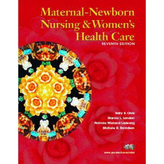 Pre-Owned Maternal-Newborn Nursing and Women's Health Care (Hardcover) 0130990094 9780130990099