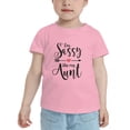 thumbnail image 2 of I'm Sassy Like My Aunt Cute Toddler T-Shirts for Boys Girls (Pink, 4T), 2 of 5