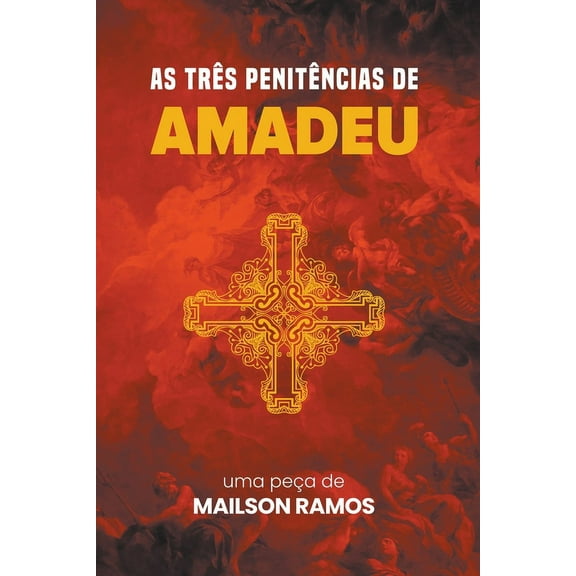 As Três Penitências de Amadeu, (Paperback)