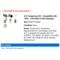 thumbnail image 2 of A/C Compressor Kit - Compatible with 1996 - 1999 GMC K1500 Suburban 1997 1998, 2 of 2