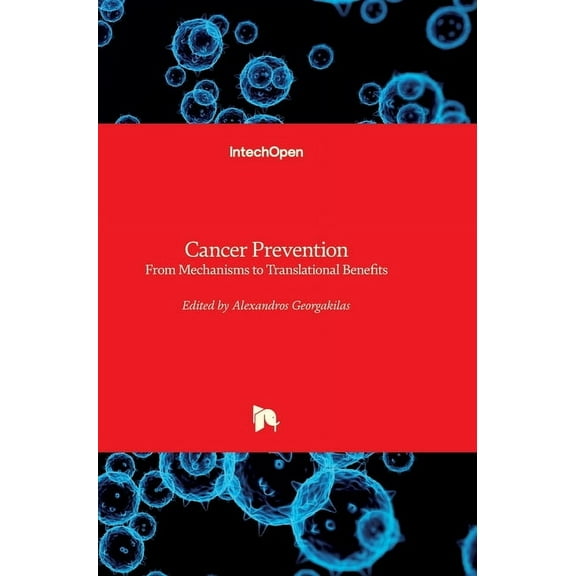 Cancer Prevention : From Mechanisms to Translational Benefits (Hardcover)
